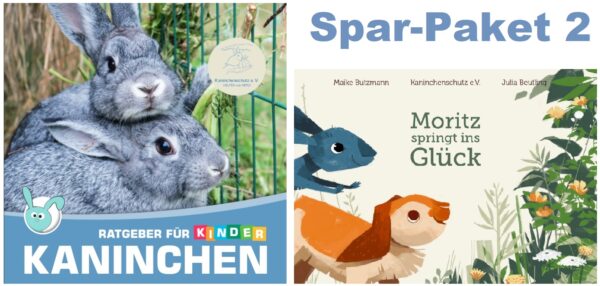 Sparpaket - Kaninchenratgeber speziell für Kinder & Kinderbuch "Moritz springt ins Glück"